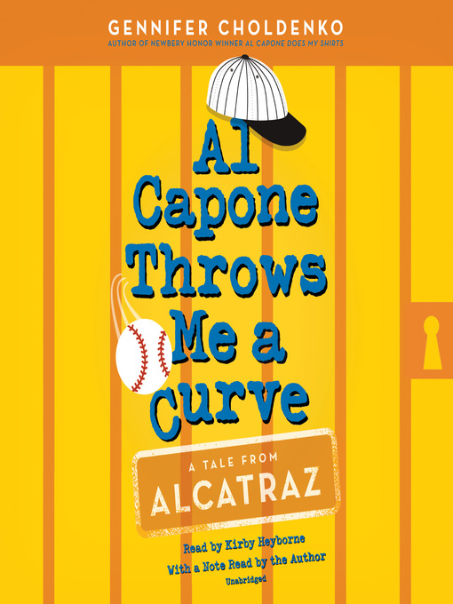 Title details for Al Capone Throws Me a Curve by Gennifer Choldenko - Wait list